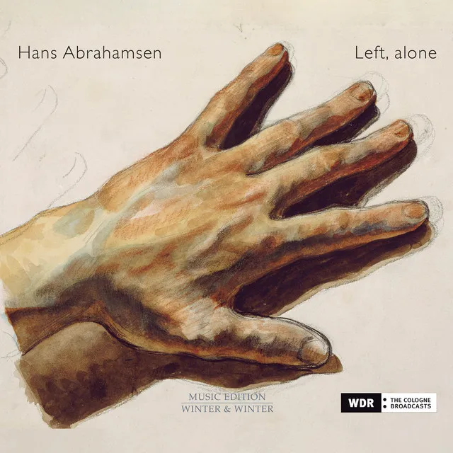 Hans Abrahamsen: Left, Alone (Live)