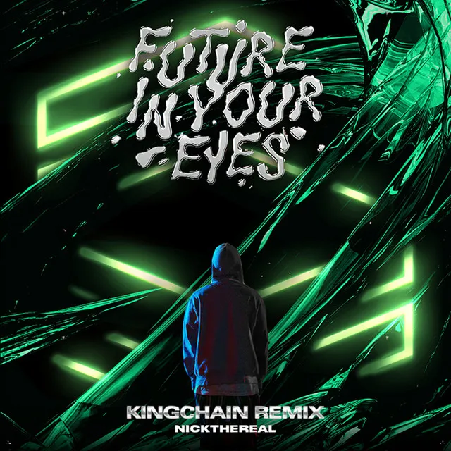 FUTURE IN YOUR EYES - KING CHAIN Remix