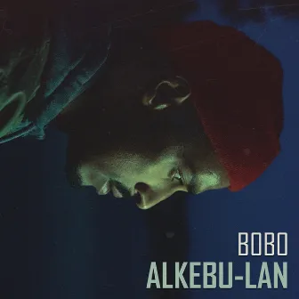 ALKEBU-LAN by Bobo