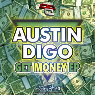 Get Money by AustIN Digo