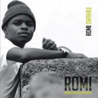 Knowledge na Mashahiri by Romi Swahili