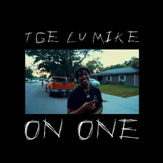 On One by EST Lu Mike