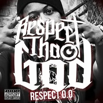 Respect 0.0 by Respect (Tha God)