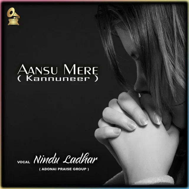 Aansu Mere ( Kannuneer )