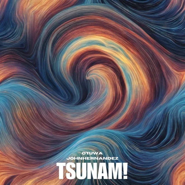 TSUNAM!