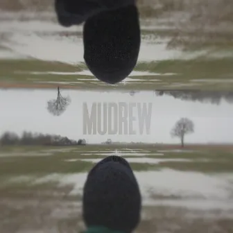 Mudrew by Bartman