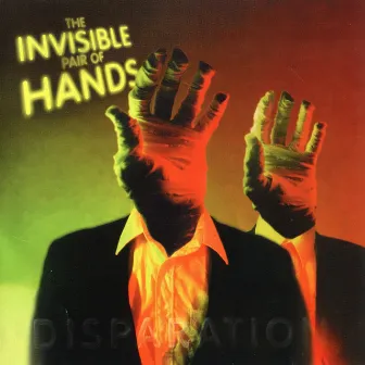 Disparation by The Invisible Pair of Hands