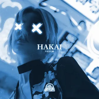 Hakai (Slowed + Reverb) by Vxtor