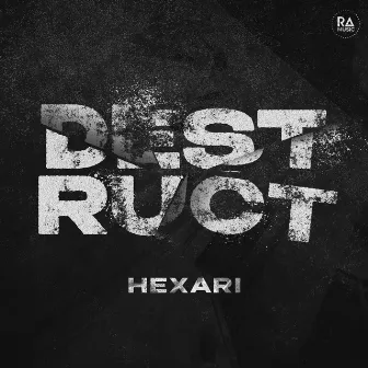 Destruct by Hexari