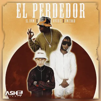 El Perdedor by El Däm