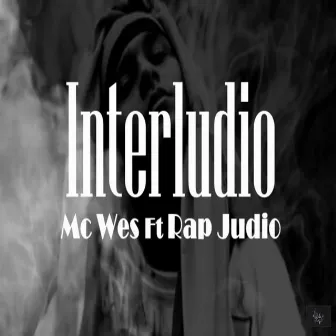 Interludio by Mc Wes