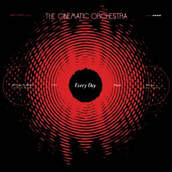 Every Day (20th Anniversary Edition) by The Cinematic Orchestra