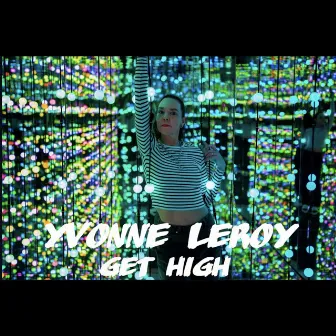 Get High by Yvonne Leroy