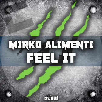 Feel It by Mirko Alimenti