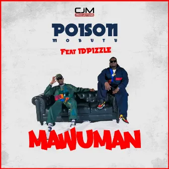 Mawuman by Poison Mobutu