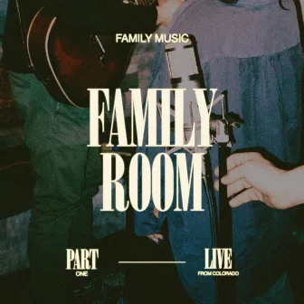 Family Room by Family Music