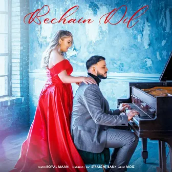 Bechain Dil by Royal Maan