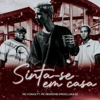 Sinta-se em Casa by Mc Voraz