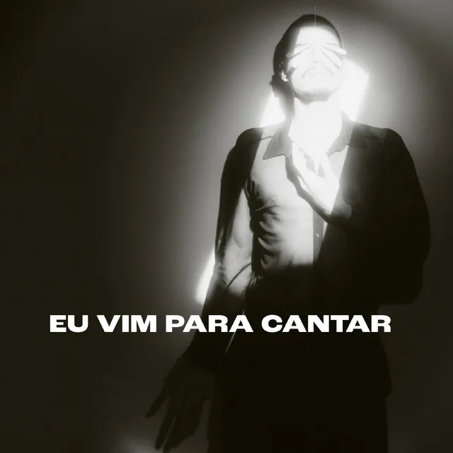 Eu Vim para Cantar