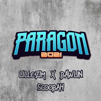 Paragon 2021 by Bawlin