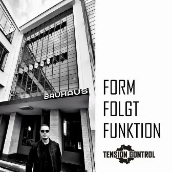 Form folgt Funktion by TENSION CONTROL