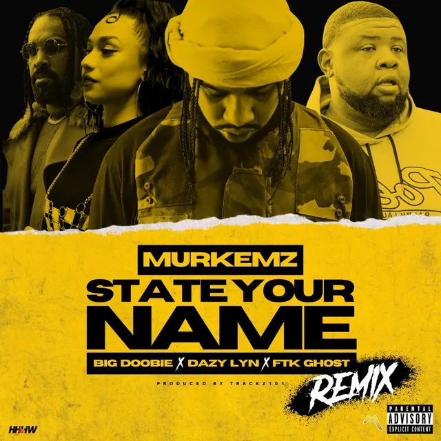 State your name - Big Doobie Remix