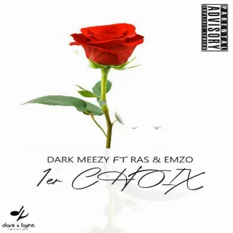 1er Choix by Dark Meezy