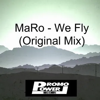 We Fly by Maro