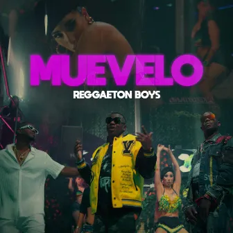 Muevelo by Reggaeton Boys