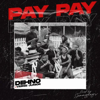 Pay Pay by Diihno X