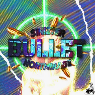 BULLET by NORTMIRAGE