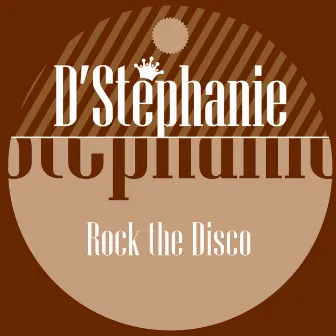 Rock the Disco / Funk up My Day - Single by D'Stephanie