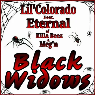 Black Widows (feat. Eternal & Meg'n) by Lil' Colorado