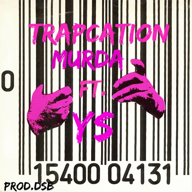 Trapcation (feat. Y$)