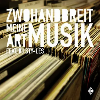 Meine Art Musik by ZwoHandBreit