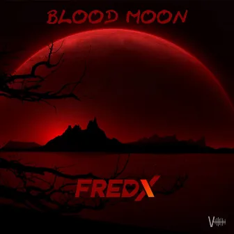 Blood Moon by Fred X