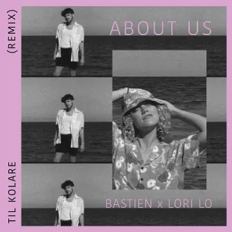 About Us (Til Kolare Remix) by Lori Lo