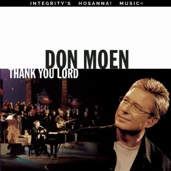 Thank You Lord (Live) by Integrity's Hosanna! Music