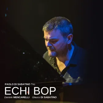 Echi bop by Daniele Mencarelli