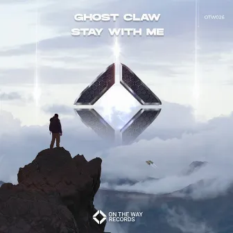 Stay with Me by Ghost Claw