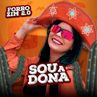 Forrozim 2.0, Sou a Dona by A PODEROSA CHEFONA