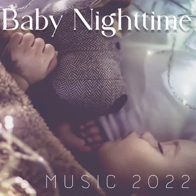 Baby Nighttime Music 2022