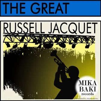 The Great by Russell Jacquet