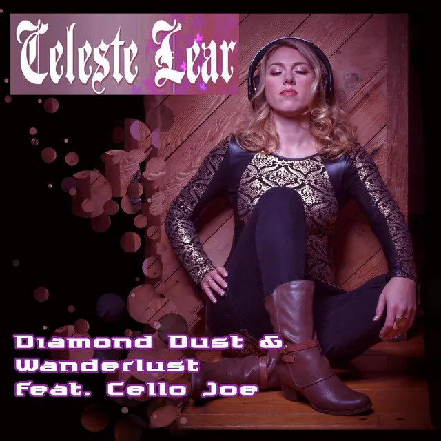 Diamond Dust & Wander Lust (feat. Cello Joe)