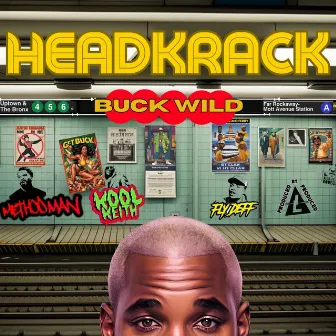 BUCK WILD by Headkrack