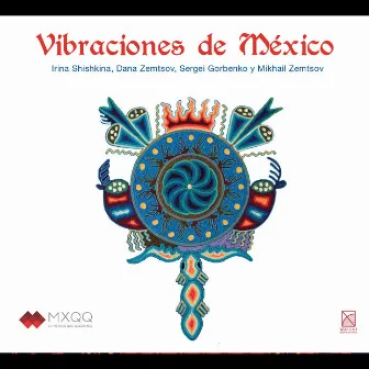 Vibraciones de México by Mikhail Zemtsov