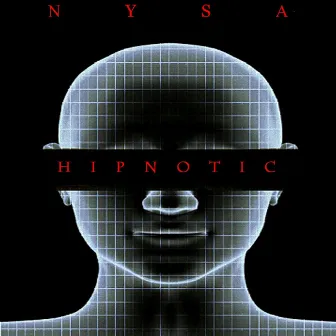 Hipnotic by Nysa