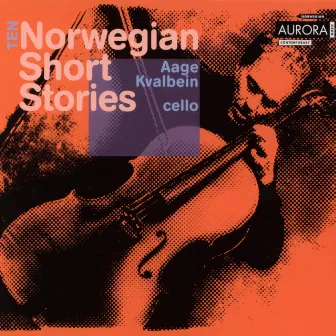 Ten Norwegian Short Stories by Aage Kvalbein