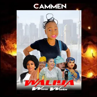 Waliya Wos Wobi by Cammen