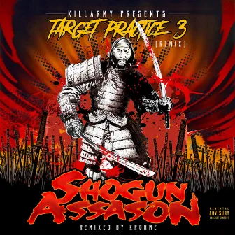 Target Practice 3 (Remix) by Shogun Assason